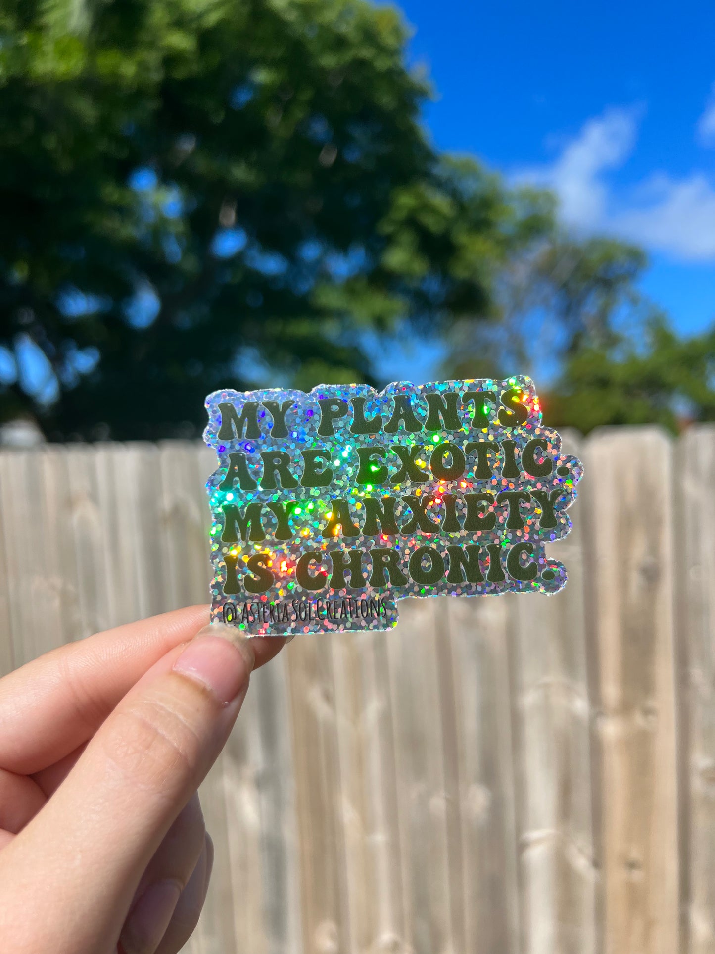 My Plants are Exotic Sticker